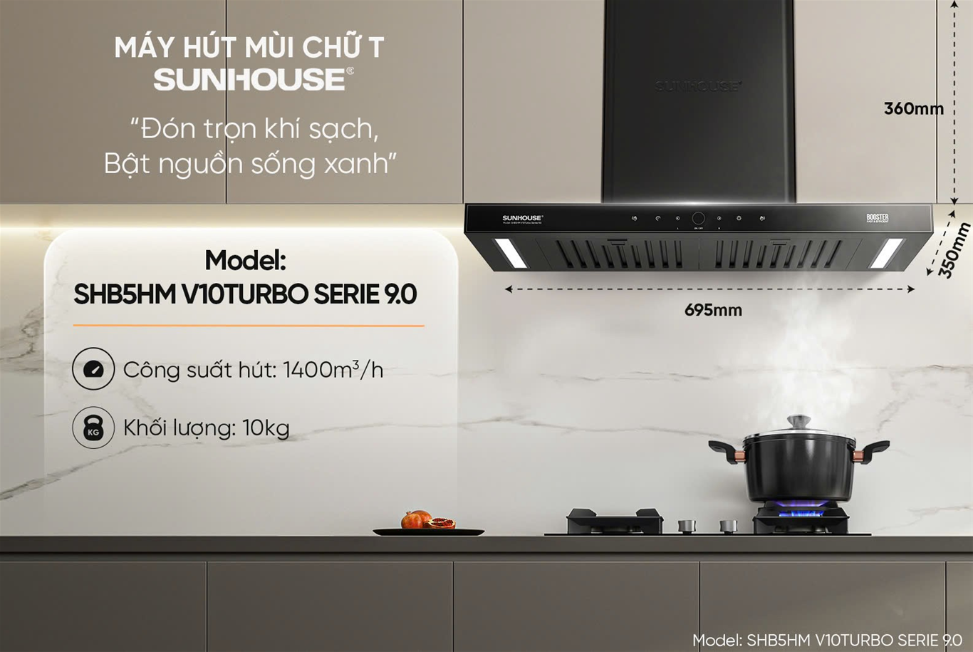 Máy hút mùi chữ t SUNHOUSE SHB5HM V10TURBO SERIE 9.0