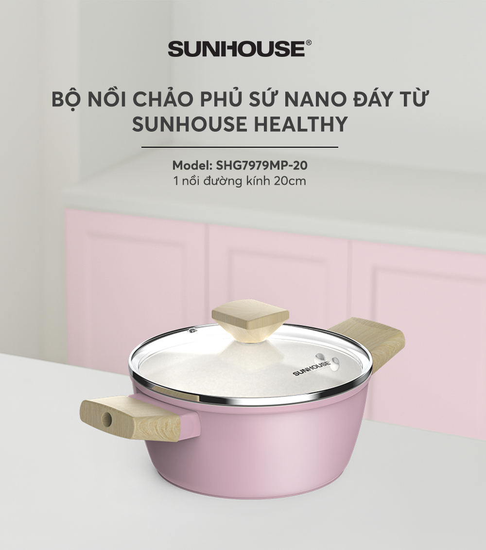 Nồi phủ sứ Nano đáy từ SUNHOUSE Healthy SHG7979MP-20