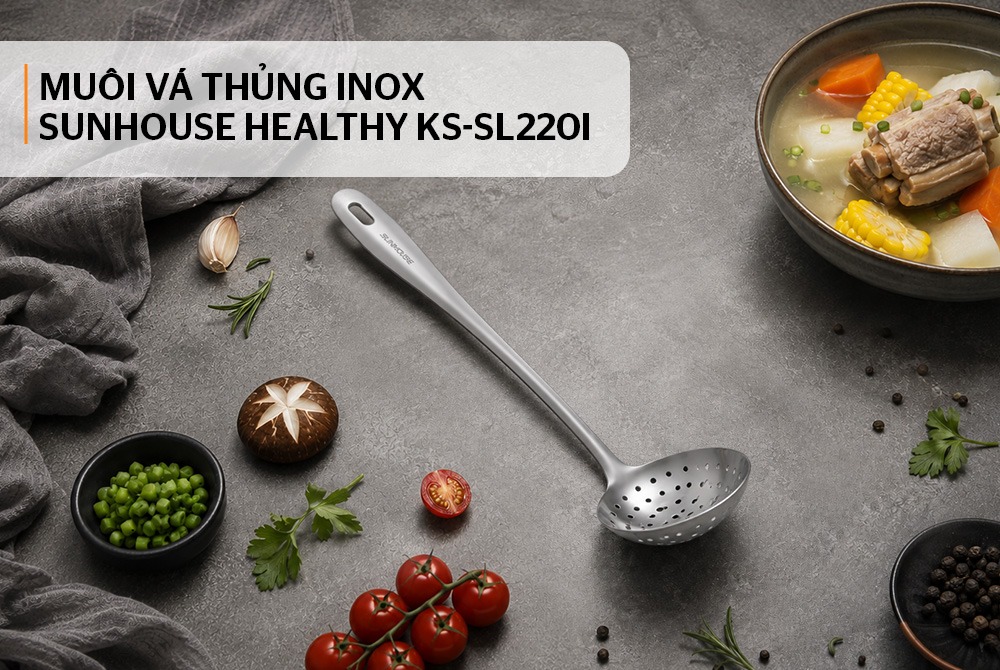 Muôi vá thủng inox SUNHOUSE HEALTHY KS-SL220I